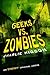 Geeks vs. Zombies