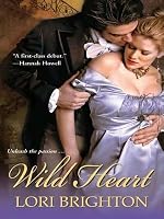 Wild Heart Wild 1 By Lori Brighton