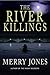 The River Killings (A Zoe Hayes Mystery #2)