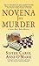 Novena for Murder (Sister Mary Helen, #1)