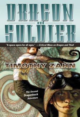 Dragon and Soldier: The Second Dragonback Adventure