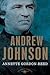 Andrew Johnson (American Presidents, #17)