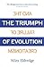 The Triumph of Evolution: and the Failure of Creationism