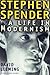 Stephen Spender: A Life in Modernism