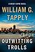 Outwitting Trolls: A Brady Coyne Novel