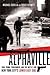 Alphaville 1988: Crime, Pun...