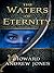 The Waters of Eternity (The Chronicles of Sword and Sand #1.5)