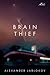 Brain Thief