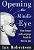 Opening the Mind's Eye: How Images and Language Teach Us How To See