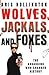 Wolves, Jackals, and Foxes by Kris Hollington