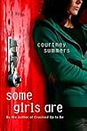 Some Girls Are
