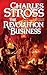 The Revolution Business (The Merchant Princes, #5)