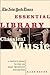 The New York Times Essential Library: Classical Music: A Critic's Guide to the 100 Most Important Recordings