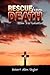 Rescue From Death: John 3:16 Salvation