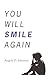 You Will Smile Again by Angela D. Johnson