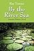 By the River Sea: Amazon Hi...