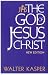 The God of Jesus Christ