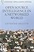 Open Source Intelligence in a Networked World (Continuum Intelligence Studies)