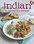 Indian: 100 Everyday Recipes