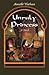 Unruly Princess: A Novel
