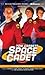 Tom Corbett Space Cadet: A ...