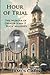 Hour of Trial: The Murder of Officer John P. ‘Buck’ Maloney