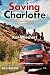 Saving Charlotte: Fumbling ...