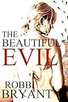 The Beautiful Evil