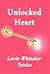 Unlocked Heart