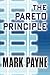 The Pareto Principle by Mark Payne