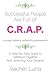 Successful People are Full of C.R.A.P. by Rachel Luna