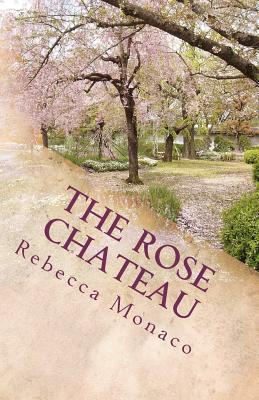 Capa do Livro The Rose Chateau: A Tale of Beauty Meets Beast