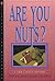 Are You Nuts?: A Tom & Scott Mystery