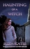 Haunting of a Witch by Suza Kates Haunting of a Witch by Suza Kates