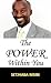 The Power Within You