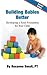 Building Babies Better: Developing a Solid Foundation for Your Child