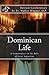 Dominican Life: A Commentary on the Rule of Saint Augustine