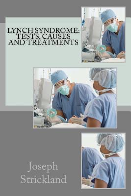 pdf download Lynch Syndrome: Tests, Causes and Treatments