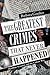 The Greatest Crimes That Never Happened by Barbara Goulter