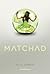 Matchad (Matchad, #1)