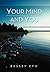 Your Mind and You