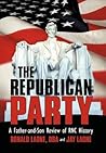 The Republican Party: A Father-And-Son Review of Rnc History
