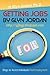 Getting Jobs by Glyn Jordan by H. Glyn Jordan