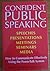 Confident Public Speaking by Christian H. Godefroy