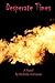 Desperate Times