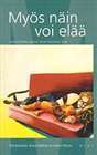 Myös näin voi elää: eurooppalaisia nykynovelleja