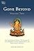 Gone Beyond (Volume 2) by The Seventeenth Karmapa