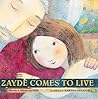 Zayde Comes to Live by Sheri Cooper Sinykin