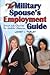 The Military Spouse's Employment Guide: Smart Job Choices for Mobile Lifestyles
