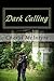 Dark Calling (Dark Calling, #1)